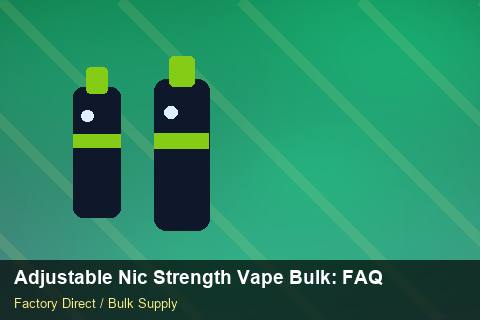 Adjustable Nic Strength Vape Bulk — Adjustable Nic Strength Vape Bulk: FAQ — Shelf Life photo 2