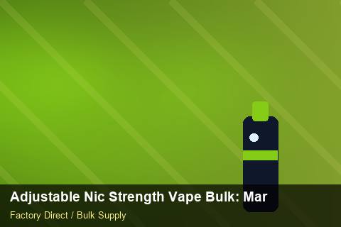 Adjustable Nic Strength Vape Bulk — Adjustable Nic Strength Vape Bulk: Market Comparison — Shelf Life photo 2