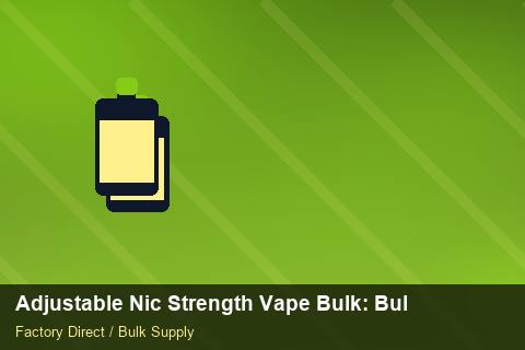 Adjustable Nic Strength Vape Bulk — Adjustable Nic Strength Vape Bulk: Bulk Supplier Guide — Storage Tips photo 2