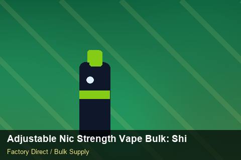 Adjustable Nic Strength Vape Bulk — Adjustable Nic Strength Vape Bulk: Shipping & Logistics — Storage Tips photo 1