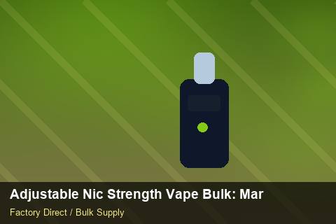 Adjustable Nic Strength Vape Bulk — Adjustable Nic Strength Vape Bulk: Market Trends 2026 — Storage Tips photo 2