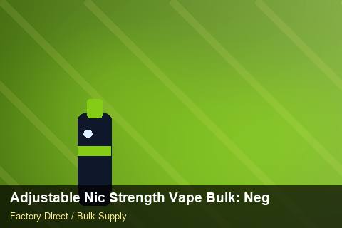 Adjustable Nic Strength Vape Bulk — Adjustable Nic Strength Vape Bulk: Negotiation Tips — Storage Tips photo 1
