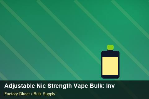 Adjustable Nic Strength Vape Bulk — Adjustable Nic Strength Vape Bulk: Inventory Management — Storage Tips photo 2
