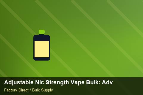 Adjustable Nic Strength Vape Bulk — Adjustable Nic Strength Vape Bulk: Advanced Sourcing — Storage Tips photo 2