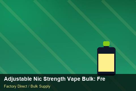 Adjustable Nic Strength Vape Bulk — Adjustable Nic Strength Vape Bulk: Freight Insurance — Storage Tips photo 1