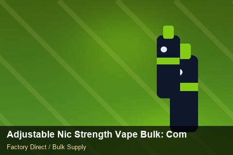 Adjustable Nic Strength Vape Bulk — Adjustable Nic Strength Vape Bulk: Compliance Standards — Warranty Terms photo 1