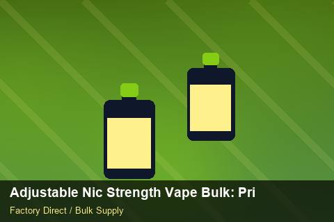 Adjustable Nic Strength Vape Bulk — Adjustable Nic Strength Vape Bulk: Private Label Options — Warranty Terms photo 2