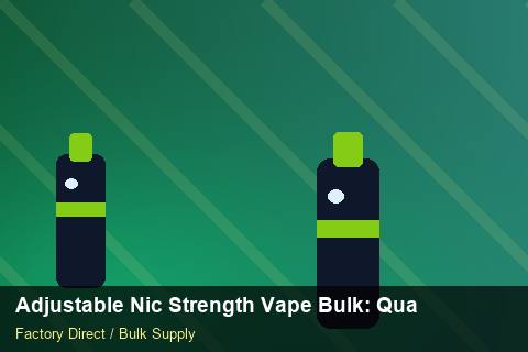Adjustable Nic Strength Vape Bulk — Adjustable Nic Strength Vape Bulk: Quality Control Process — Warranty Terms photo 1