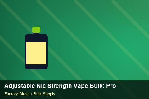 Adjustable Nic Strength Vape Bulk — Adjustable Nic Strength Vape Bulk: Production Capacity — Warranty Terms photo 1