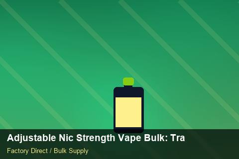 Adjustable Nic Strength Vape Bulk — Adjustable Nic Strength Vape Bulk: Trade Terms — Warranty Terms photo 1