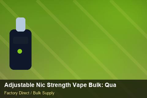 Adjustable Nic Strength Vape Bulk — Adjustable Nic Strength Vape Bulk: Quality Inspection Checklist — Return Policy photo 1