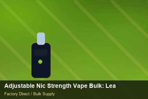 Adjustable Nic Strength Vape Bulk — Adjustable Nic Strength Vape Bulk: Lead Time & MOQ — Return Policy photo 2