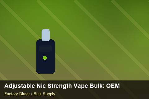 Adjustable Nic Strength Vape Bulk — Adjustable Nic Strength Vape Bulk: OEM & ODM Service — Return Policy photo 1