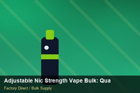 Adjustable Nic Strength Vape Bulk — Adjustable Nic Strength Vape Bulk: Quality Control Process — Return Policy photo 1