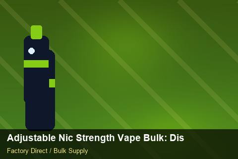 Adjustable Nic Strength Vape Bulk — Adjustable Nic Strength Vape Bulk: Distribution Channels — Return Policy photo 2