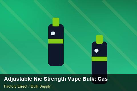 Adjustable Nic Strength Vape Bulk — Adjustable Nic Strength Vape Bulk: Case Studies — Return Policy photo 1