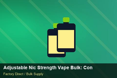Adjustable Nic Strength Vape Bulk — Adjustable Nic Strength Vape Bulk: Contract Essentials — Return Policy photo 2