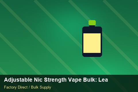 Adjustable Nic Strength Vape Bulk — Adjustable Nic Strength Vape Bulk: Lead Time & MOQ — Payment Options photo 1