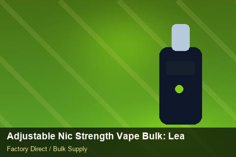 Adjustable Nic Strength Vape Bulk — Adjustable Nic Strength Vape Bulk: Lead Time & MOQ — Payment Options photo 2