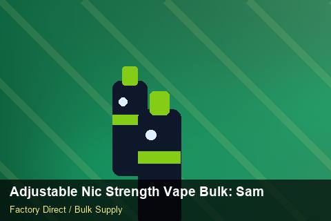 Adjustable Nic Strength Vape Bulk — Adjustable Nic Strength Vape Bulk: Sample Policy — Payment Options photo 1