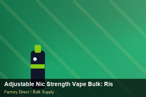 Adjustable Nic Strength Vape Bulk — Adjustable Nic Strength Vape Bulk: Risk Management — Payment Options photo 1