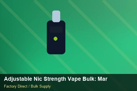 Adjustable Nic Strength Vape Bulk — Adjustable Nic Strength Vape Bulk: Market Comparison — Payment Options photo 1