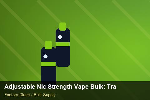 Adjustable Nic Strength Vape Bulk — Adjustable Nic Strength Vape Bulk: Trade Terms — Payment Options photo 2
