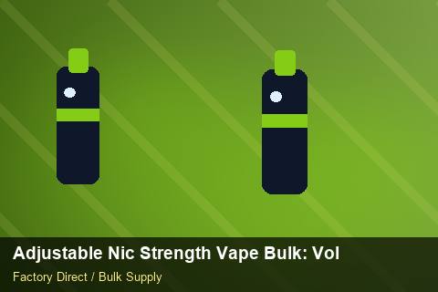 Adjustable Nic Strength Vape Bulk — Adjustable Nic Strength Vape Bulk: Volume Pricing Tiers — Currency Risk photo 2