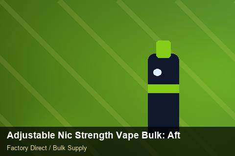 Adjustable Nic Strength Vape Bulk — Adjustable Nic Strength Vape Bulk: After-Sales Support — Currency Risk photo 1