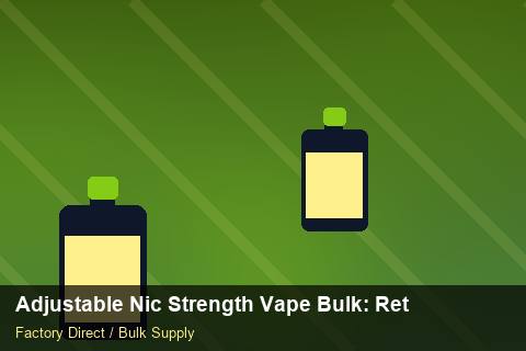 Adjustable Nic Strength Vape Bulk — Adjustable Nic Strength Vape Bulk: Returns & Warranty — Currency Risk photo 2