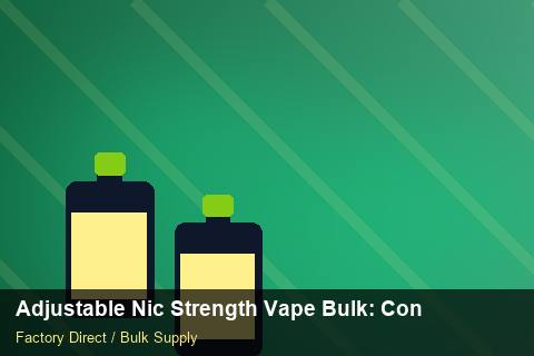 Adjustable Nic Strength Vape Bulk — Adjustable Nic Strength Vape Bulk: Contract Essentials — Currency Risk photo 2