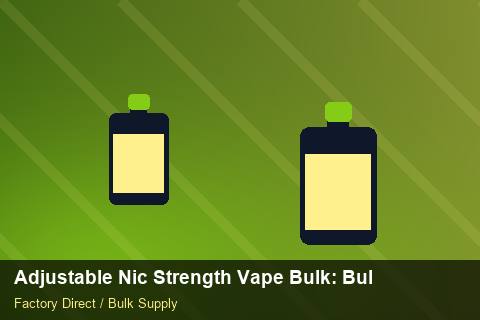 Adjustable Nic Strength Vape Bulk — Adjustable Nic Strength Vape Bulk: Bulk Supplier Guide — Contract Clauses photo 2