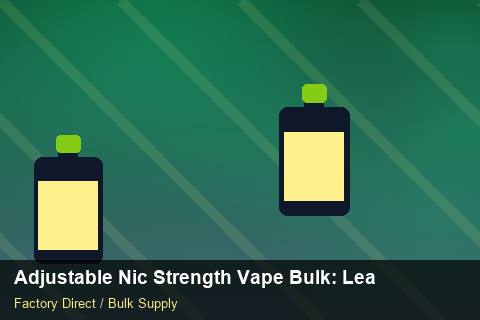 Adjustable Nic Strength Vape Bulk — Adjustable Nic Strength Vape Bulk: Lead Time & MOQ — Contract Clauses photo 1