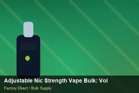 Adjustable Nic Strength Vape Bulk — Adjustable Nic Strength Vape Bulk: Volume Pricing Tiers — Contract Clauses photo 1