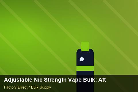 Adjustable Nic Strength Vape Bulk — Adjustable Nic Strength Vape Bulk: After-Sales Support — Contract Clauses photo 1