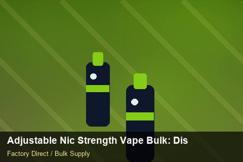 Adjustable Nic Strength Vape Bulk — Adjustable Nic Strength Vape Bulk: Distribution Channels — Contract Clauses photo 2