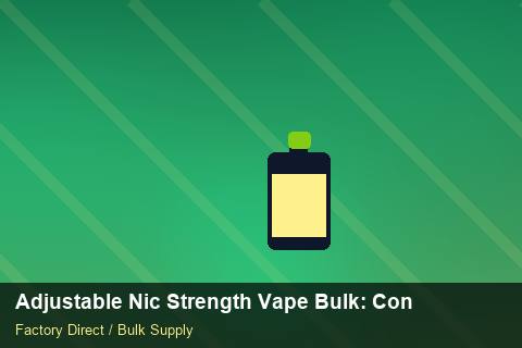 Adjustable Nic Strength Vape Bulk — Adjustable Nic Strength Vape Bulk: Contract Essentials — Contract Clauses photo 2