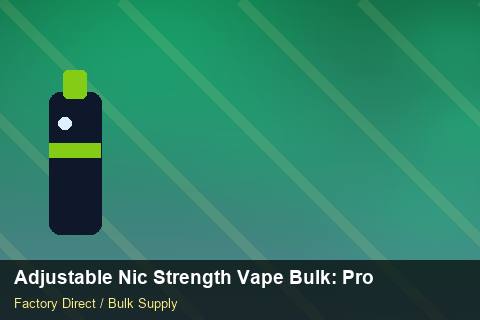 Adjustable Nic Strength Vape Bulk — Adjustable Nic Strength Vape Bulk: Procurement Strategy — IP Protection photo 2