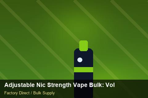Adjustable Nic Strength Vape Bulk — Adjustable Nic Strength Vape Bulk: Volume Pricing Tiers — IP Protection photo 2