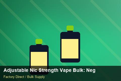 Adjustable Nic Strength Vape Bulk — Adjustable Nic Strength Vape Bulk: Negotiation Tips — IP Protection photo 2