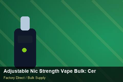 Adjustable Nic Strength Vape Bulk — Adjustable Nic Strength Vape Bulk: Certifications & MSDS — IP Protection photo 2