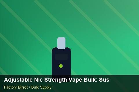 Adjustable Nic Strength Vape Bulk — Adjustable Nic Strength Vape Bulk: Sustainability — IP Protection photo 2