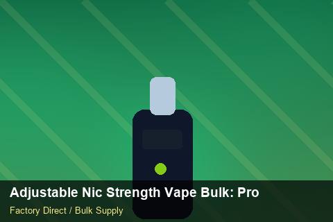 Adjustable Nic Strength Vape Bulk — Adjustable Nic Strength Vape Bulk: Procurement Checklist — IP Protection photo 2
