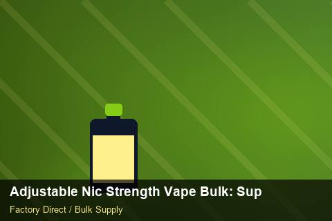 Adjustable Nic Strength Vape Bulk — Adjustable Nic Strength Vape Bulk: Supplier Vetting — IP Protection photo 2