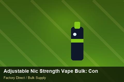 Adjustable Nic Strength Vape Bulk — Adjustable Nic Strength Vape Bulk: Contract Essentials — IP Protection photo 1
