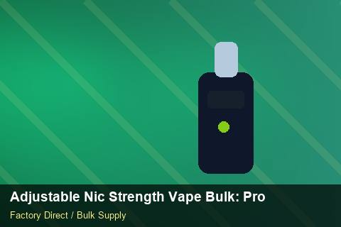 Adjustable Nic Strength Vape Bulk — Adjustable Nic Strength Vape Bulk: Product Launch Playbook — IP Protection photo 1