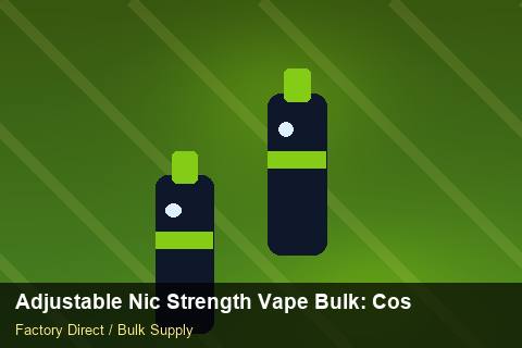 Adjustable Nic Strength Vape Bulk — Adjustable Nic Strength Vape Bulk: Cost Breakdown — Factory Audit photo 2
