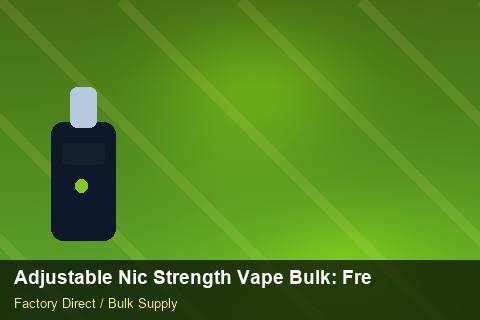 Adjustable Nic Strength Vape Bulk — Adjustable Nic Strength Vape Bulk: Freight Insurance — Factory Audit photo 2