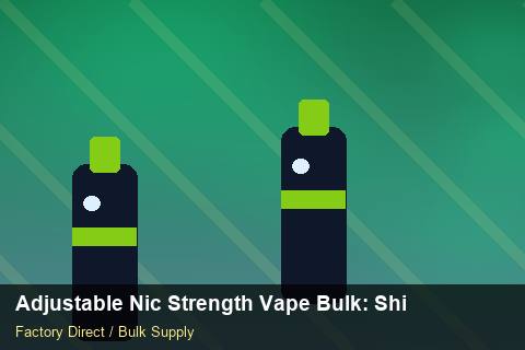 Adjustable Nic Strength Vape Bulk — Adjustable Nic Strength Vape Bulk: Shipping & Logistics — Sample Testing photo 1
