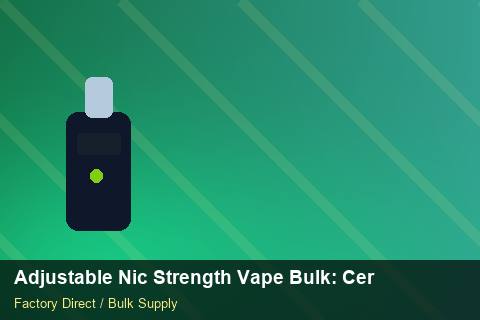 Adjustable Nic Strength Vape Bulk — Adjustable Nic Strength Vape Bulk: Certifications & MSDS — Sample Testing photo 2